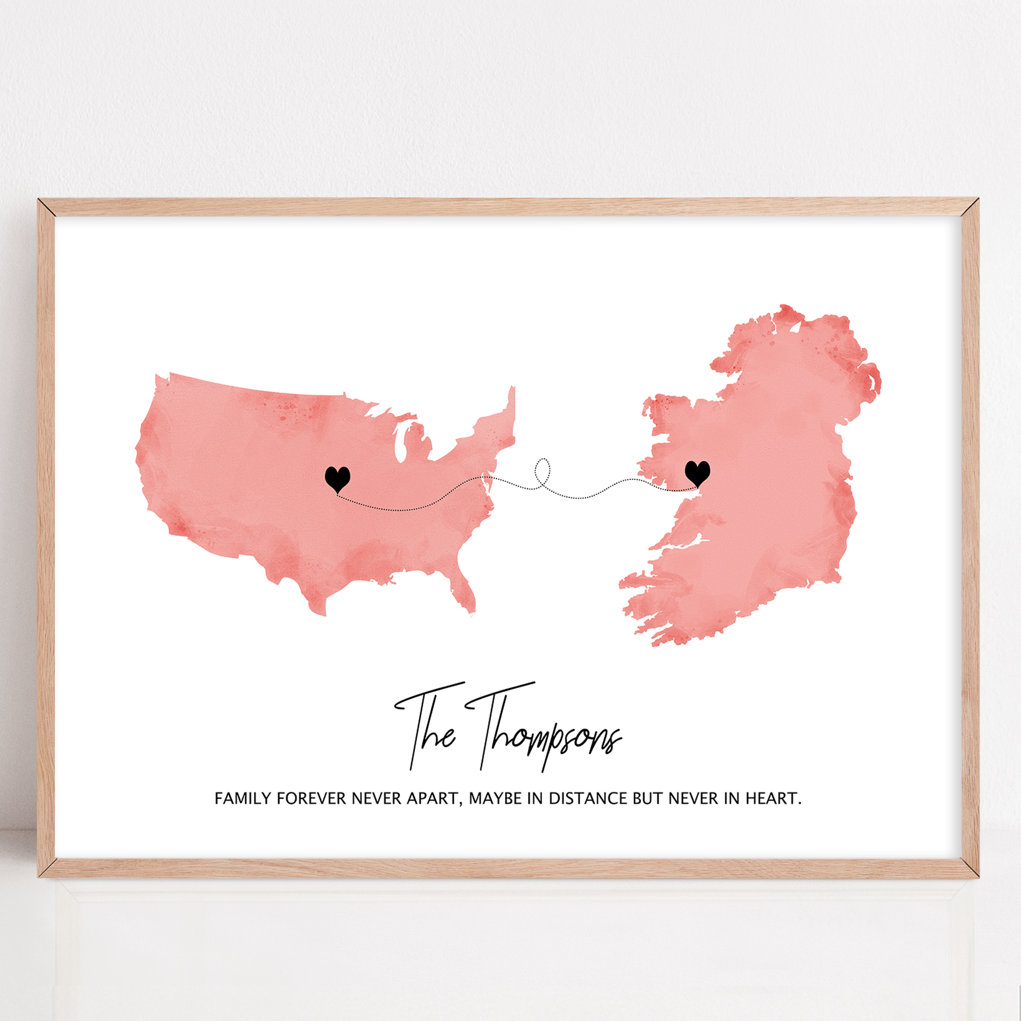 Long Distance Family Gift framed print US to Ireland, Long Distance Map Print, Maybe in distance, never in heart quote