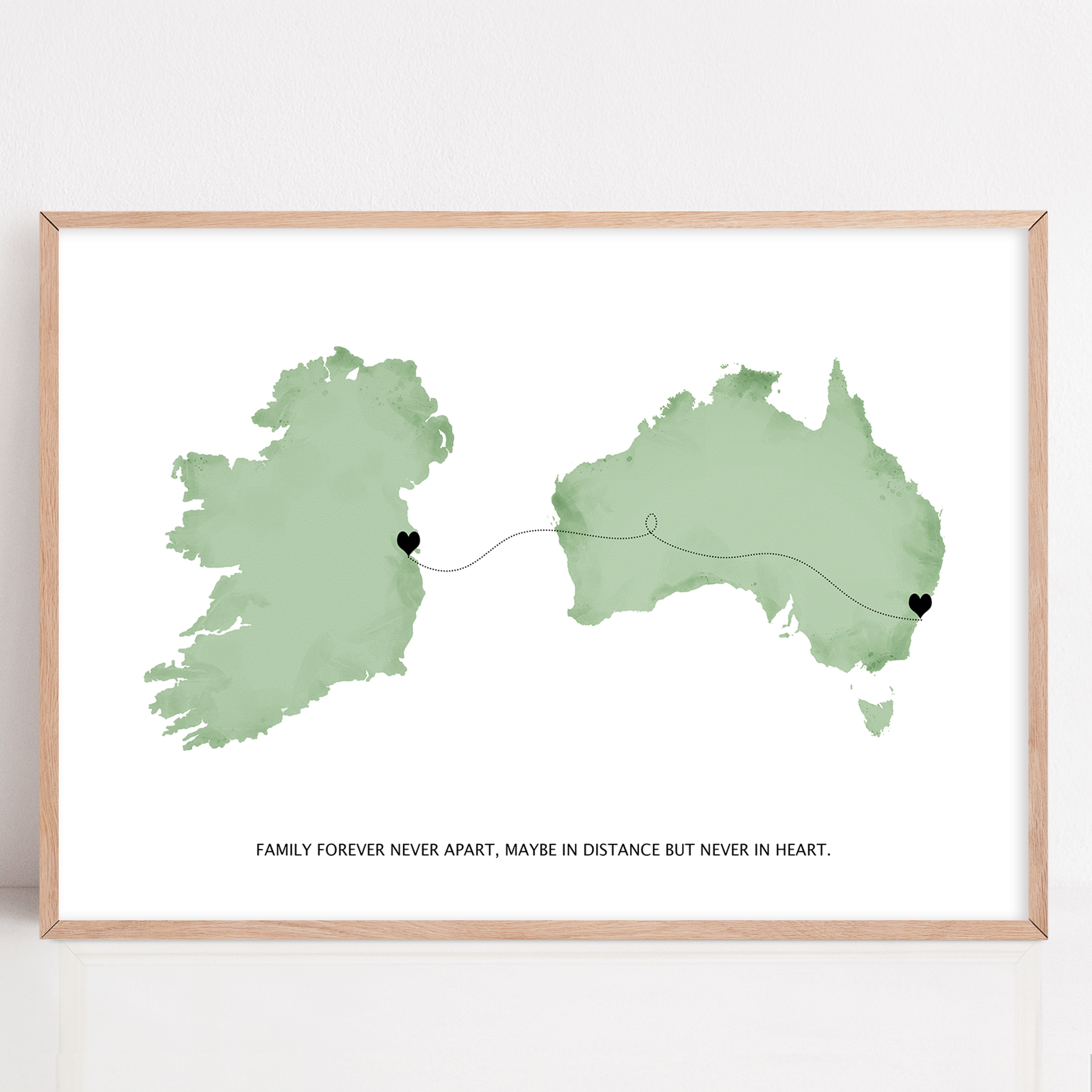 Long Distance Family Gift framed print Ireland to Australia, Long Distance Map Print, Maybe in distance, never in heart quote
